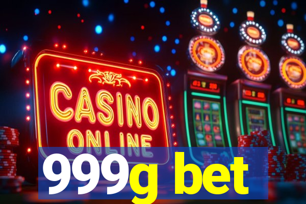999g bet
